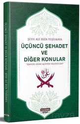 Üçüncü Şehadet ve Diğer Konular - Nazenin Kitap