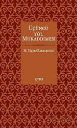 Üçüncü Yol Mukaddimesi - Otto Yayınları (Ankara)