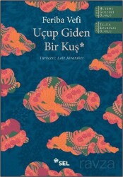 Uçup Giden Bir Kuş - Sel Yayınları
