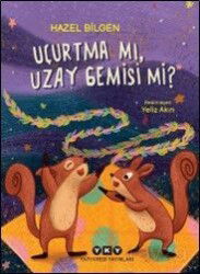 Uçurtma Mı, Uzay Gemisi Mi? - Yapı Kredi Yayınları