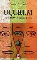 Uçurum-Ölüme Mahkum edilmiş Roman - Çağrı Yayınları