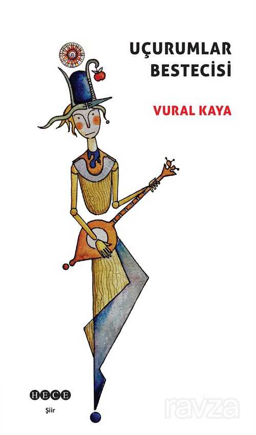 Uçurumlar Bestecisi - Hece Yayınları