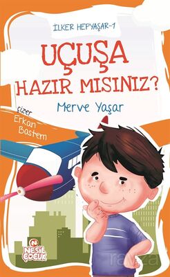 Uçuşa Hazır mısınız? / İlker Hepyaşar 1 - 1