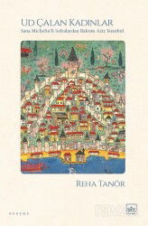 Ud Çalan Kadınlar - İthaki Yayınları