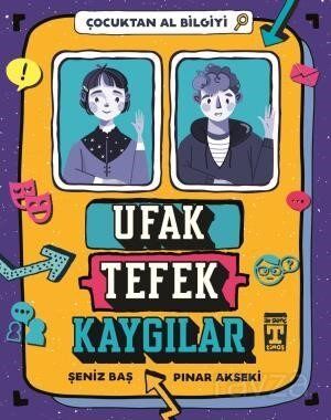 Ufak Tefek Kaygılar / Çocuktan Al Bilgiyi - 1