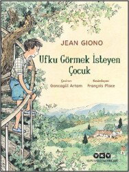 Ufku Görmek İsteyen Çocuk - Yapı Kredi Yayınları