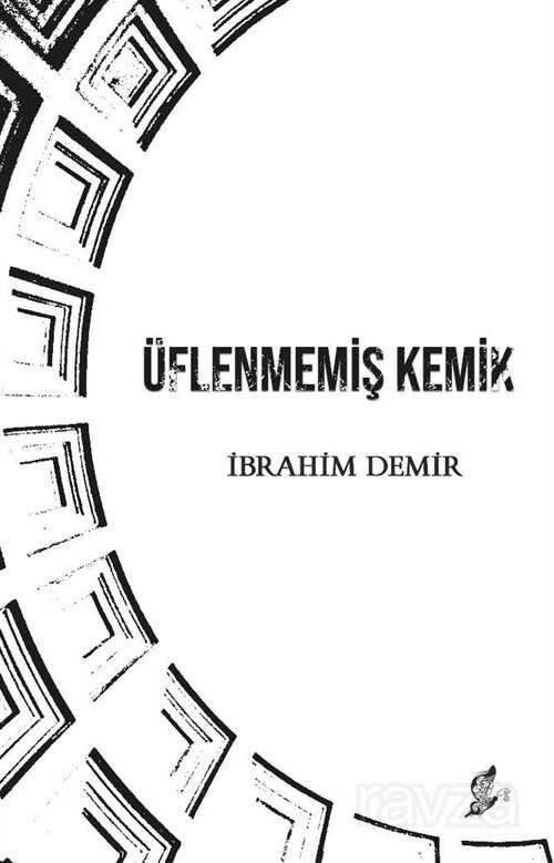 Üflenmemiş Kemik - Okur Kitaplığı