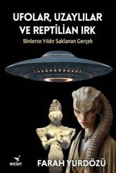 Ufolar, Uzaylılar ve Reptilian Irk - Wizart Yayınları