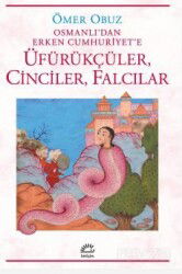 Üfürükçüler, Cinciler, Falcılar - İletişim Yayınları