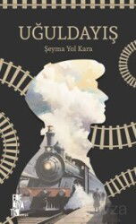 Uğuldayış - Edebiyatist Yayınevi