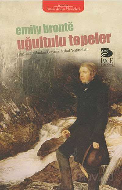 Uğultulu Tepeler - İmge Kitabevi Yayınları