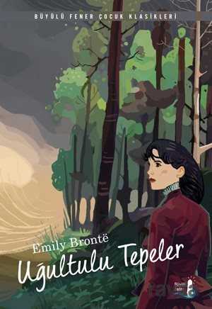 Uğultulu Tepeler - Büyülü Fener