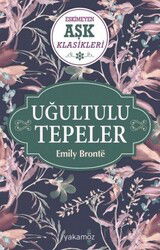 Uğultulu Tepeler - Yakamoz Yayıncılık