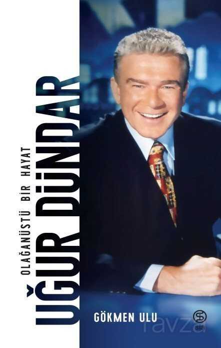 Uğur Dündar (Ciltli) - Sia Kitap