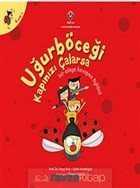 Uğurböceği Kapınızı Çalarsa - Tübitak Yayınları