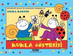 Uğurböceği Sevecen ile Salyangoz Tomurcuk 35: Kukla Gösterisi - Yapı Kredi Yayınları