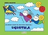 Uğurböceği Sevecen İle Salyangoz Tomurcuk - 4 Uçurtma - Yapı Kredi Yayınları