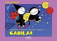 Uğurböceği Sevecen İle Salyangoz Tomurcuk - 5 Cadılar - Yapı Kredi Yayınları