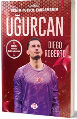 Uğurcan Çakır / Benim Futbol Kahramanım - 1