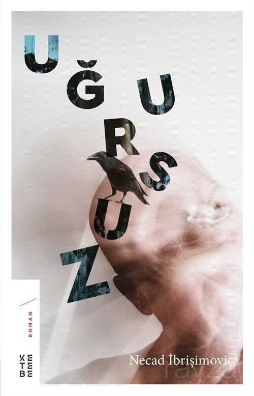 Uğursuz - Ketebe Yayınevi