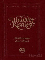 Uhuvvet Risalesi - Risale-i Nur Külliyatından - Diyanet İşleri Başkanlığı