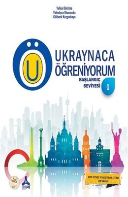 Ukraynaca Öğreniyorum / Başlangıç Seviyesi 1 - 1