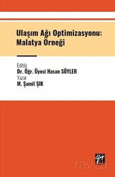 Ulaşım Ağı Optimizasyonu: Malatya Örneği - Gazi Kitabevi