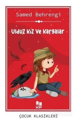 Ulduz Kız Ve Kargalar - 1