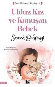 Ulduz Kız ve Konuşan Bebek - 1