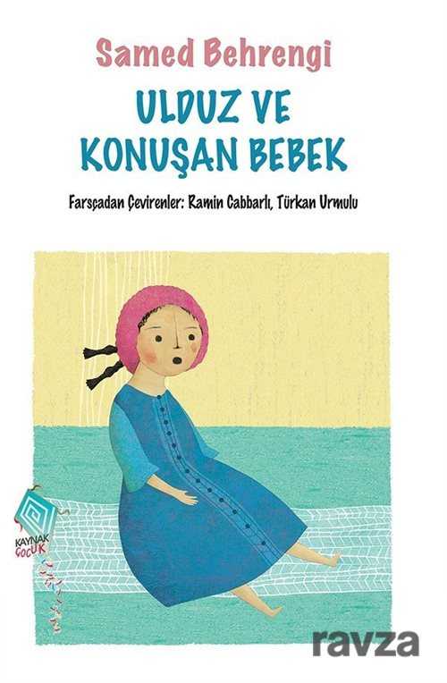 Ulduz ve Konuşan Bebek - Kaynak Yayınları