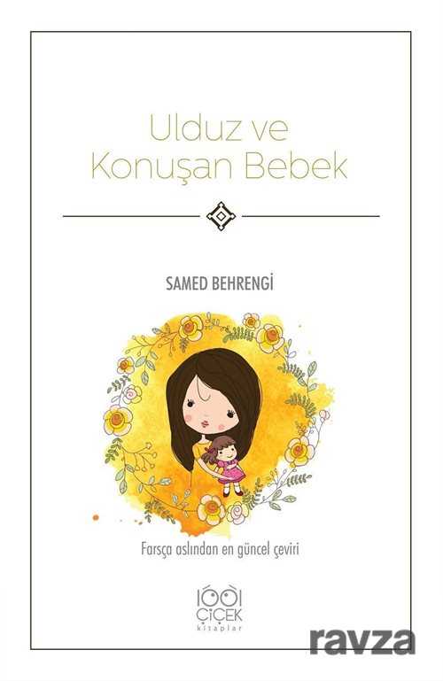 Ulduz ve Konuşan Bebek - 1001 Çiçek Kitaplar