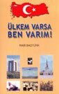 Ülkem Varsa Ben Varım! - Arı Sanat Yayınevi