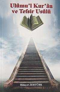 Ulumu'l Kur'an ve Tefsir Usulü - Ravza Yayınları