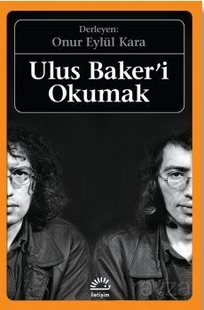 Ulus Baker'i Okumak - 1