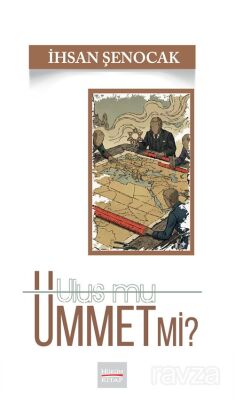 Ulus Mu Ümmet Mi? - 1