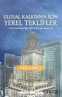 Ulusal Kalkınma İçin Yerel Teklifler - Şehir Yayınları