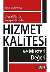 Ulusal Kültür Perspektifinden Hizmet Kalitesi ve Müşteri Değeri - 1