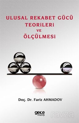 Ulusal Rekabet Gücü Teorileri ve Ölçülmesi - 1