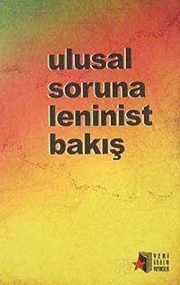 Ulusal Soruna Leninist Bakış - 1