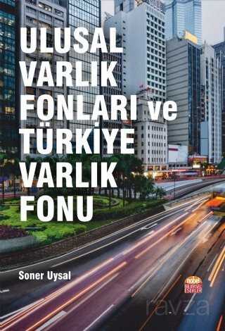 Ulusal Varlık Fonları ve Türkiye Varlık Fonu - 1