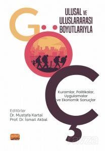Ulusal ve Uluslararası Boyutlarıyla Göç : Kuramlar, Politikalar, Uygulamalar ve Ekonomik Sonuçlar - 1