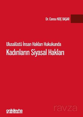 Ulusalüstü İnsan Hakları Hukukunda Kadınların Siyasal Hakları - 1