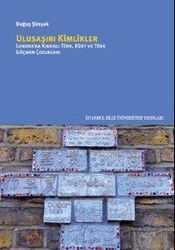 Ulusaşırı Kimlikler - İstanbul Bilgi Üniversitesi Yayınları