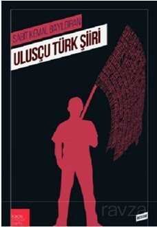 Ulusçu Türk Şiiri - 1