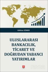 Uluslararası Bankacılık, Ticaret ve Doğrudan Yabancı Yatırımlar - Ekin Kitabevi Yayınları (Bursa)