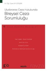 Uluslararası Ceza Hukukunda Bireysel Ceza Sorumluluğu - Seçkin Yayıncılık