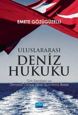 Uluslararası Deniz Hukuku - Nobel Yayın Dağıtım