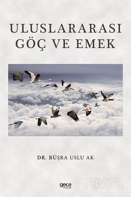 Uluslararası Göç ve Emek - 1