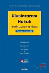Uluslararası Hukuk Pratik Çalışma Kitabı - Seçkin Yayıncılık