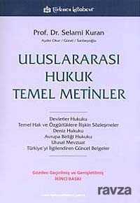 Uluslararası Hukuk Temel Metinler - Türkmen Kitabevi